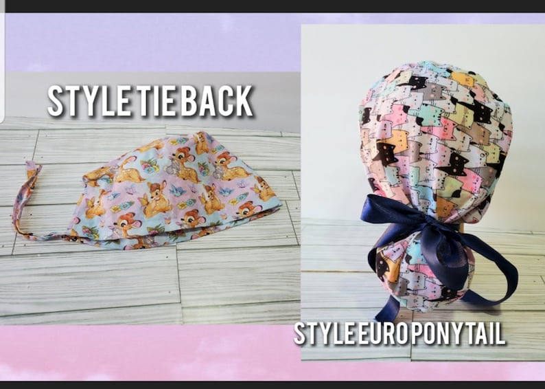 May include: Two scrub caps. One is a tie-back style with a Bambi print in pastel colors. The other is a Euro ponytail style with a cat print in pastel colors. The text "STYLE TIEBACK" and "STYLE EURO PONYTAIL" are visible.