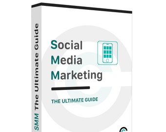 Social Media Marketing - the Ultimate Guide (ebook)