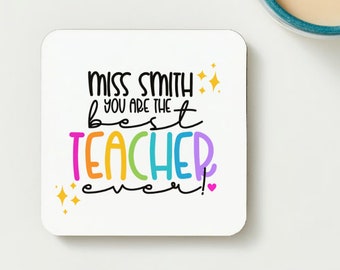 Best teacher ever personalised coaster