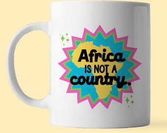 Africa is not a country geography mug