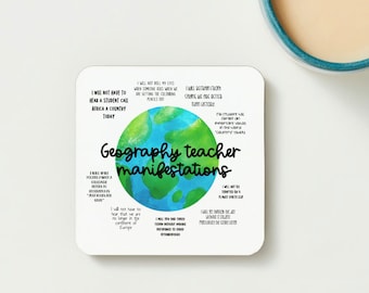 Geography teacher manifestation coaster, teacher gift