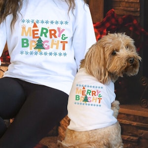 Merry & Bright dog shirt, matching Christmas, Christmas apparel, dog clothes, holiday matching set, family pajama set, Christmas cheer image 1