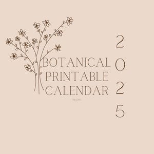 2025 Printable Botanical Calendar