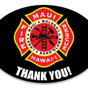 3x5 inch Oval Maui Fire Rescue Thank You! Sticker (hawaii hawaiian hi auto rv islands vinyl decal)
