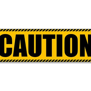 4x12 inch LARGE Generic Yellow Caution Bumper Sticker (truck van safety auto rv bus warning worker vinyl decal)