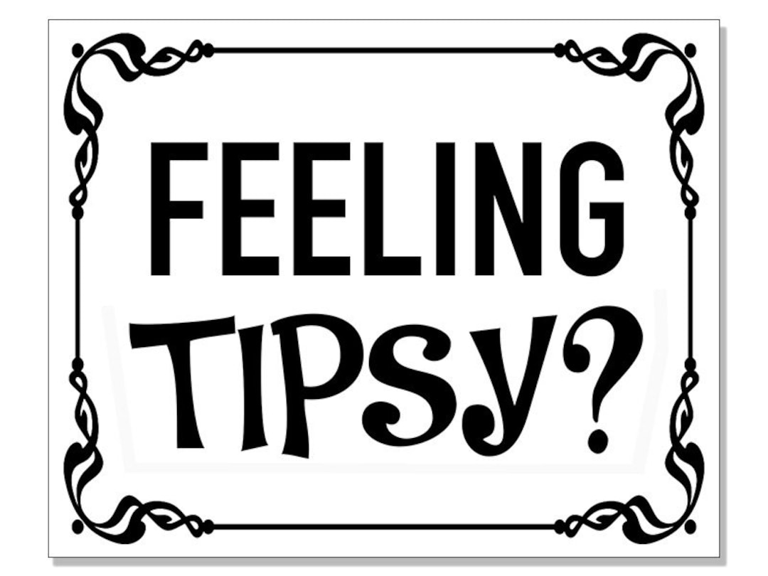 3x4 Inch WHITE Feeling Tipsy Tip Jar Sticker jar Tipper Server Bar