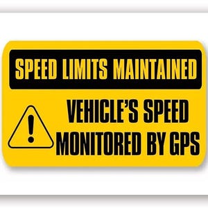 6x10 inch LARGE Speed Limits Maintained Monitored GPS Bumper Sticker (vinyl decal tv suv van bus car rv auto truck vehicle)