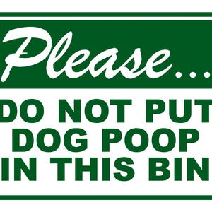 Do Not Put Dog Poop In This Bin Sticker (Abziehbild Kotbeutel-Müll kann weggeworfen werden, Bordüre Abfallgeschäft)