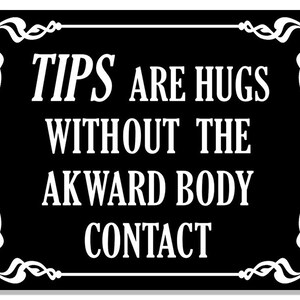 3x4 inch BLACK TIPS Are HUGS Bumper Sticker (jar tipper server bar barista restaurant bartender cafe money cash vinyl decal)