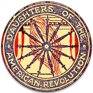 May include: A blue and gold circular emblem with the text "Daughters of the American Revolution" around the edge. The center features a stylized wheel with spokes and a red and white striped fabric.