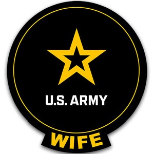 Round with Tab WIFE U.S. Army Logo Sticker  (military army usa armed car truck rv laptop forces auto decal vinyl) US Army Licensed