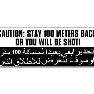 3x8 inch Caution Stay 100 Meters Back Bumper Sticker (decal vinyl jewish auto car rv laptop israel bibi israeli military arabic)