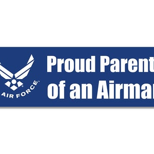 3x9 Inch PROUD PARENTS Of An Airman Bumper Sticker (vinyl decal pilot auto car truck laptop aviator navigator military) Lic. by US Air Force