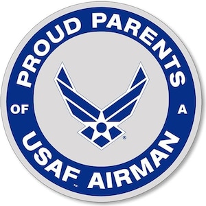 3x3 inch round PROUD PARENTS Of An Air Force Airman Sticker (military usaf armed forces auto decal vinyl) Licensed by U.S. Air Force