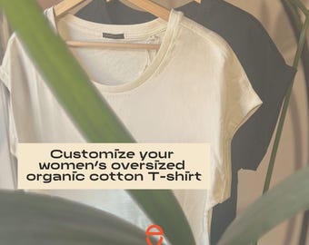 Camiseta de mujer extragrande personalizable / Camiseta de mujer de algodón orgánico ecológico