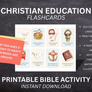 May include: Printable Christian education flashcards with watercolor illustrations. The flashcards are 8.5 x 11 inches and include images of Jesus, a lamb, and Noah's Ark. Text on the cards includes "Jesus is a good shepherd" and "God's Word shows me the way."