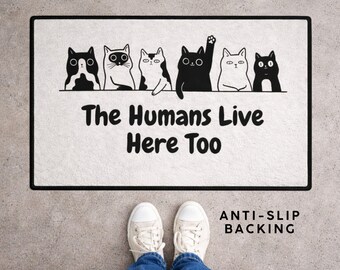 The Humans Live Here Too – Cat Lover Doormat, Indoor Outdoor Pet Home Decor