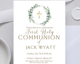 May include: A white invitation with a green wreath and gold cross. The text reads "Please join us to celebrate the First Holy Communion of Jack Wyatt. Sunday, May 7th at 8:30 am. St Mary's Church, Albany NY. Reception to follow at the Smith home 123 Your Street, city, state. rsvp to Rachel at 555 555 5555 by April 30th."