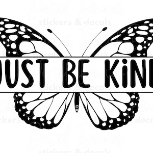 Adesivo de vinil, Just Be Kind, Adesivo grande, Adesivo pequeno, Adesivo de para-choque, Adesivos de citação, Presente de vibrações positivas, Presente de ditado positivo