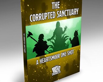 El Santuario Corrupto: La primera aventura one-shot de Heartsmoor
