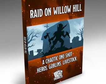 Incursión en Willow Hill: Un one-shot caótico