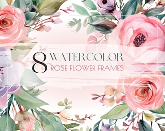 Watercolor Rose Frames - Elegant Pink Bouquets & Borders - Perfect for Weddings, Designs, Illustrations Home Decor and DIY Projects! PNG
