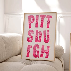 PGH Poster, Pink Pittsburgh Disco Letters Wall Art, Trendy Pittsburgh Wall Art, YINZ Poster, Pittsburgh Pride Wall Art, Tequila Cowboy PGH