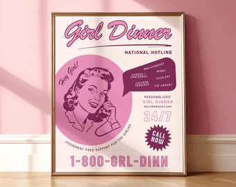 Könnte beinhalten: Ein gerahmtes Poster mit rosa Hintergrund und einer Retro-Illustration einer Frau am Telefon. Das Poster lautet "Girl Dinner National Hotline" und enthält eine Telefonnummer: 1-800-GRL-DINN.