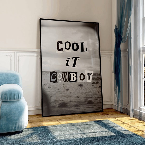 Cool It Cowboy Art Print, Coastal Cowgirl Printable, Cowboys Make Better Lovers Wall Art, Cowgirl Aesthetic Art, Mixed Media Photography Art