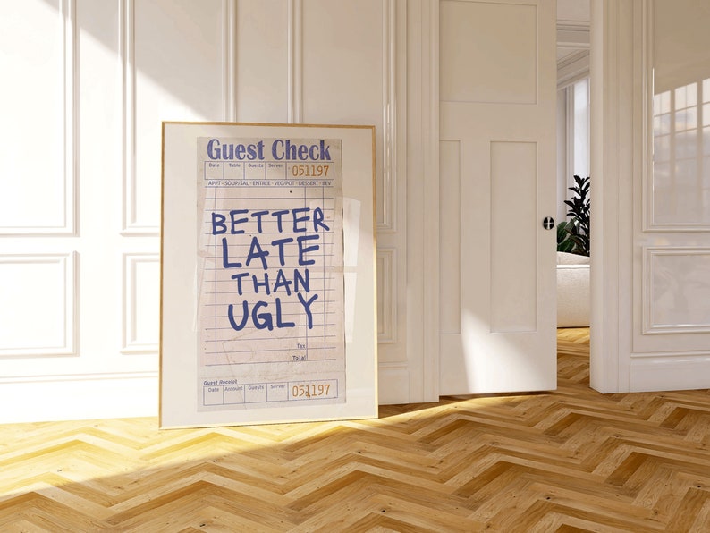 Retro Guest Check Better Late Than Ugly Poster Woman Bathroom Decor Coke In The Bathroom Preppy Funky Wall Art College Dorm Decor Print image 1