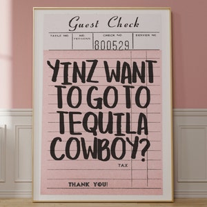Arte de la pared de Pittsburgh, vaquero de tequila, monumentos divertidos de Pittsburgh, decoración PGH, arte de la pared Yinz, dormitorio de Pittsburgh, arte de la pared del cheque de invitado, carrito de bar