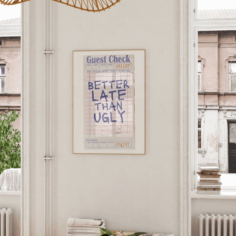Retro Guest Check Better Late Than Ugly Poster Woman Bathroom Decor Coke In The Bathroom Preppy Funky Wall Art College Dorm Decor Print image 3