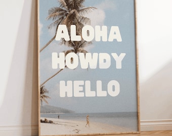 Aloha Howdy Hello Wall Art, Coastal Cowgirl Aesthetic Art, Cowgirl Beach Club, Western Aesthetic Dorm Decor, Sage Cowgirl Printable Poster
