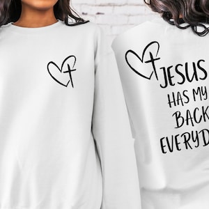 Jesus has my back everyday PNG, Jesus, png, sublimation, faith, religious, Jesus has my back png