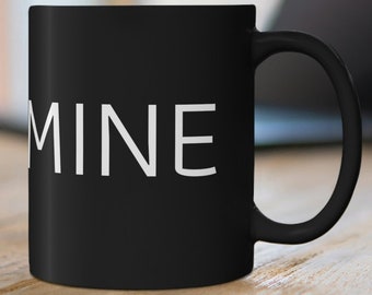 Taza negra divertida "Mine", taza de cerámica de 325 ml