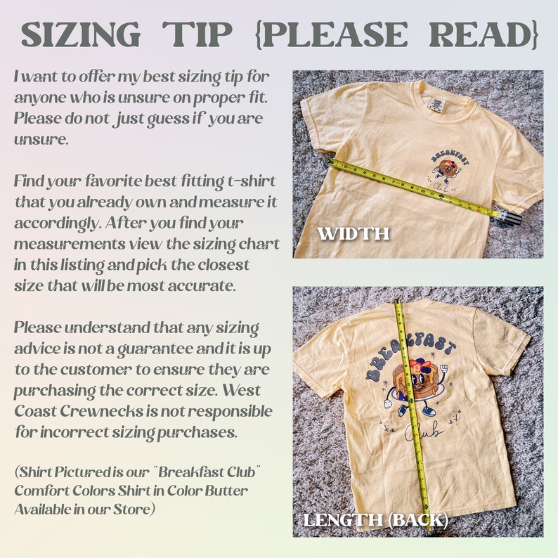 May include: A light yellow t-shirt with a graphic of a smiling pancake with the text "Breakfast Club." The shirt is being measured for width and length with a yellow measuring tape. Text on the image provides sizing tips.