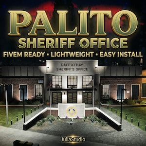 Może przedstawiać: Podświetlony obraz budynku Palito Sheriff Office. Tekst "PALITO SHERIFF OFFICE" jest wyświetlany złotymi literami. Dodatkowy tekst brzmi "FIVEM READY • LIGHTWEIGHT • EASY INSTALL" i "PALETO BAY SHERIFF'S OFFICE".