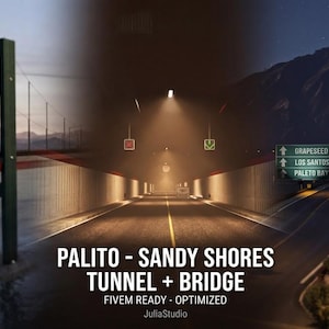 May include: A split image showcasing a bridge and a tunnel. The bridge has a green arch and red accents. The tunnel is lit with overhead lights. Text reads "PALITO - SANDY SHORES TUNNEL + BRIDGE" and "FIVEM READY - OPTIMIZED".