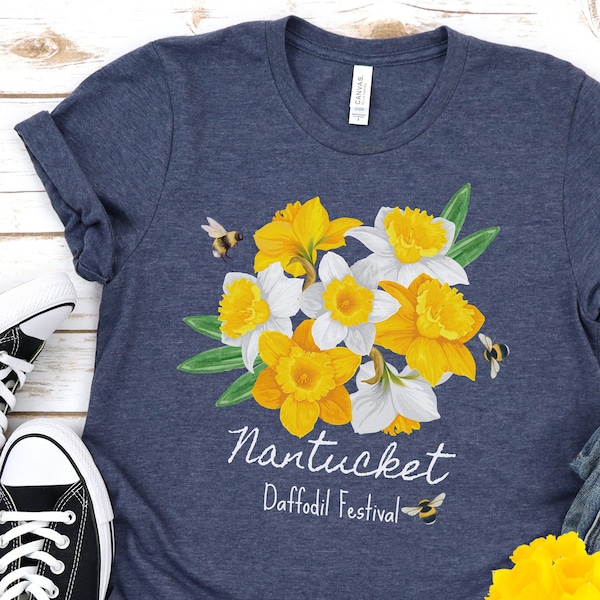 Daffodil Festival Shirt, Spring t-shirt, Daffodil t-shirt, gift for her, Nantucket gift, Nantucket t-shirt, Nantucket Daffodil Festival