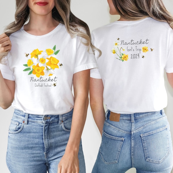 Nantucket Daffodil Festival 2024 t-shirt, Personalized Nantucket tee, Grey Lady t-shirt, Girl's Trip tee, Spring Flowers shirt