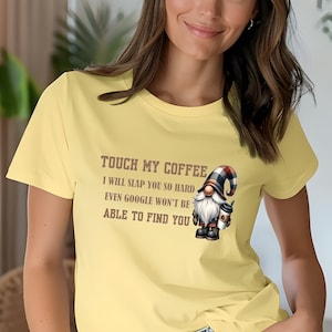 Coffee shirt | funny Gnome shirt | funny t-shirt | coffee lover | funny coffee shirt | gift | Gift for Her | Gift for Him