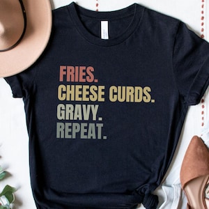 Canadian T-Shirt Foodie Comfort Tee French Fries Cheese Curds Gravy Poutine Food Lover Gift Graphic Tee Food Blogger Shirt Poutine Tshirt