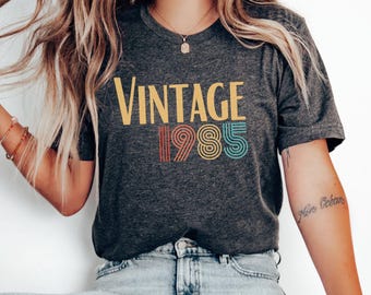 Custom Year Vintage T-Shirt, Classic Retro Year Graphic Tee, Birthday Gift for Men Women, 1985 Birthday shirt