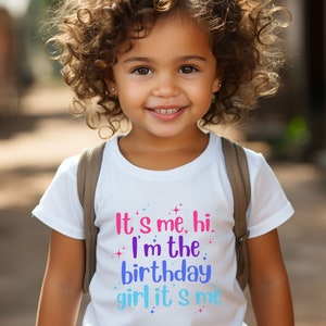 It&#39;s Me Hi, I&#39;m The Birthday Girl T Shirt, Girls Birthday Shirt, Retro Birthday Shirt, Birthday Girl Shirt, Birthday Tee, Toddler Birthday