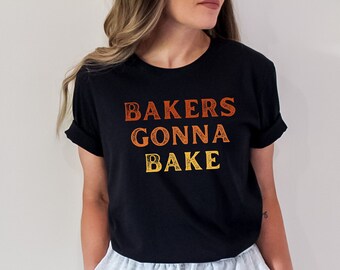 Koszulka „Bakers Gonna Bake” – prezent dla miłośnika pieczenia w stylu retro