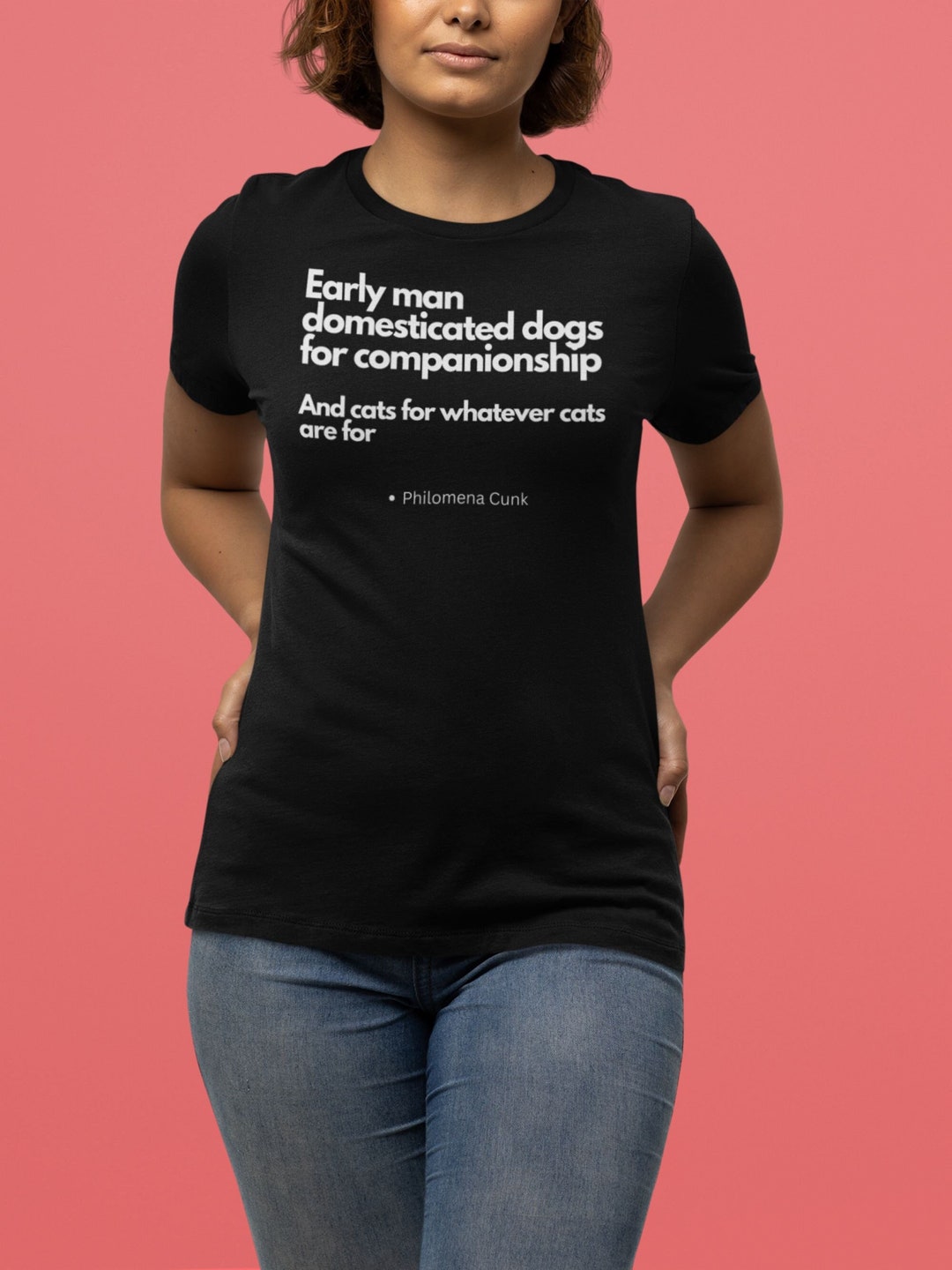 Cunk on Earth Quote Shirt Funny Dog Quote Tshirt Funny Cat Tshirt Birthday Gift Tee Etsy