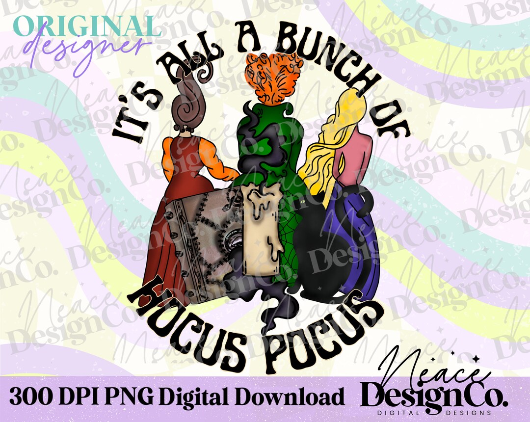Its All A Bunch of Hocus Pocus Digital PNG Halloween Digital - Etsy
