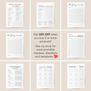 Op de afbeelding: Een set met printbare checklists en trackers om dagelijkse routines, klusjes en belangrijke data te organiseren. De set bevat een wekelijkse schoonmaakchecklist, een dagelijkse routine-checklist, een klusjeslijst, een 100-dagen uitdagingstracker, een kalender voor 2025 en een tracker voor belangrijke data. De tekst "Get 25% OFF when you buy 2 or more products!" is in de afbeelding opgenomen.