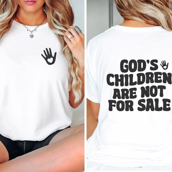 God's Children Are Not For Sale, SVG/PNG  Protect Our Children, Stop Human Trafficking, Commercial Use, For Sublimation Or Cricut