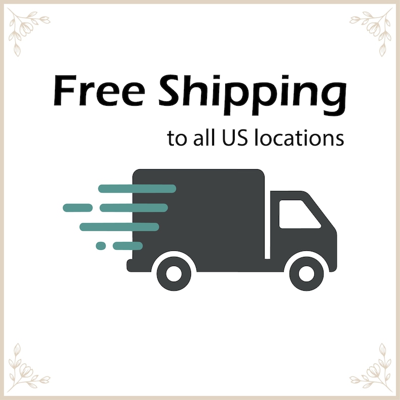 May include: An illustration of a delivery truck in dark gray with teal speed lines, set against a cream background. The words "Free Shipping" are in bold black font above the text "to all US locations".